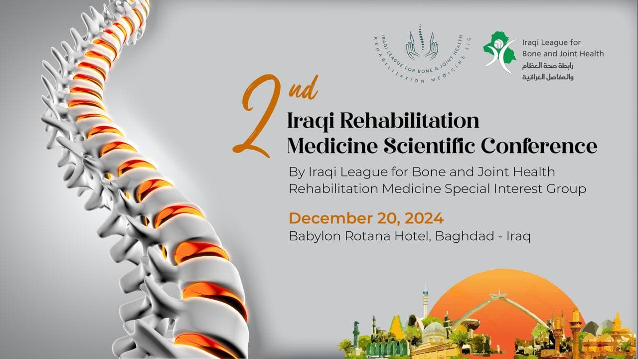 2nd Scientific Conference on Medical Rehabilitation: Advancing the Field in Iraq